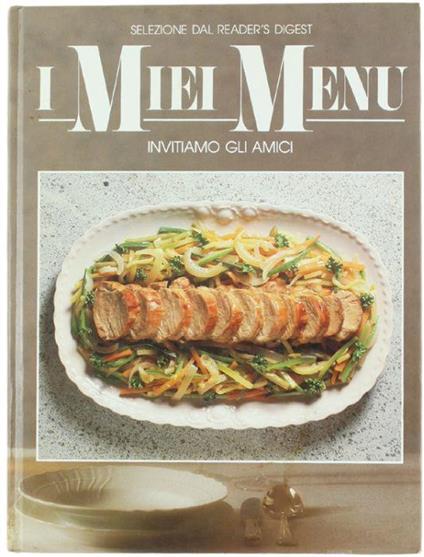 I Miei Menu: Invitiamo Gli Amici - copertina
