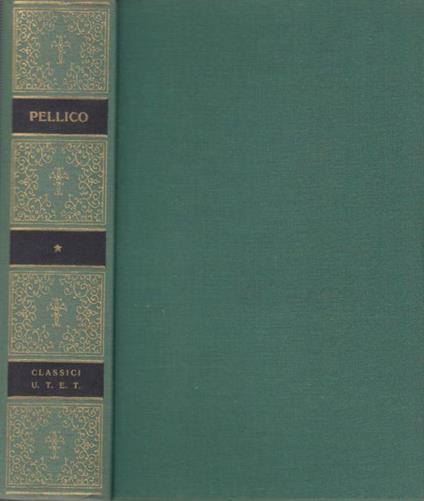 Opere scelte di Silvio Pellico - Silvio Pellico - copertina