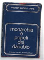 Monarchia E Popoli Del Danubio