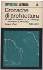 Cronache Di Architettura. Volume Sesto (Nn. 582-692)