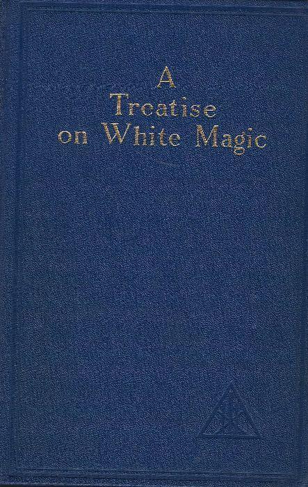 A Treatise On White Magic - Alice A. Bailey - copertina