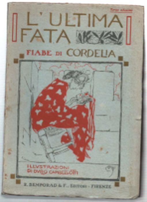 L' ultima Fata. Fiabe Di Cordelia - Cordelia - copertina