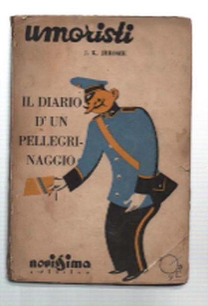 Diario Di Un Pellegrinaggio - Jerome K. Jerome - copertina