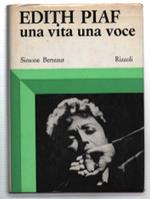 Edith Piaf. Una Vita Una Voce