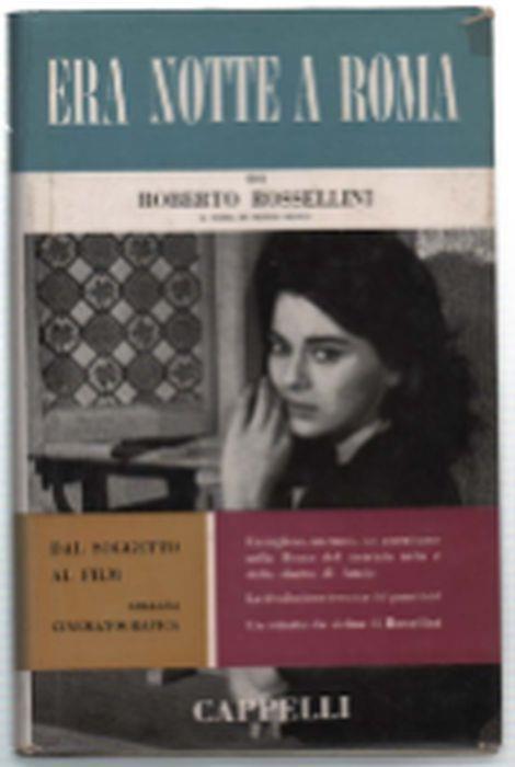 Era Notte A Roma Di Roberto Rossellini - Renzo Renzi - copertina