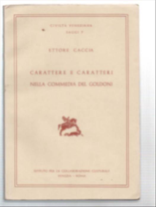 Carattere E Caratteri Nella Commedia Del Goldoni - Ettore Caccia - copertina