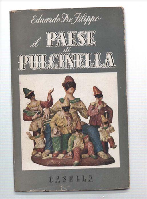 Il Paese Di Pulcinella - Eduardo De Filippo - copertina
