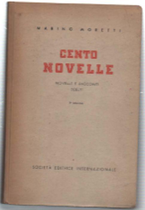 Cento Novelle. Novelle E Racconti Scelti (1907-1943) - Marino Moretti - copertina