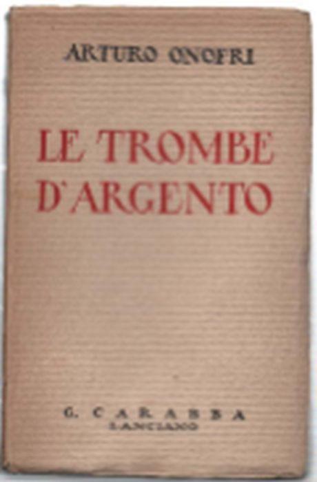 Le Trombe D'argento - Arturo Onofri - copertina