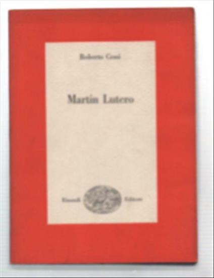 Martin Lutero - Roberto Cessi - copertina