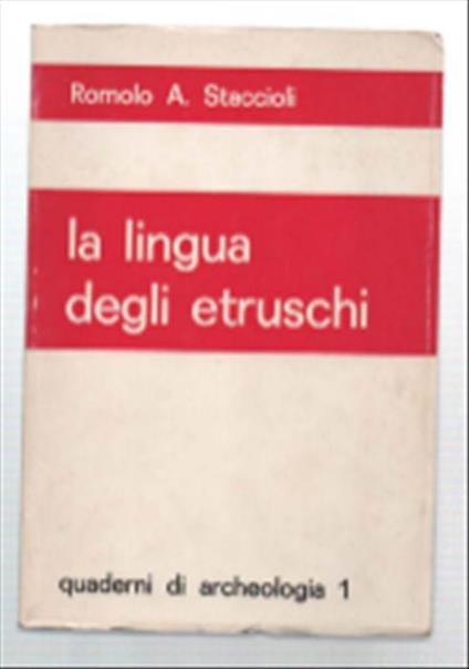 La Lingua Degli Etruschi - Romolo A. Staccioli - copertina