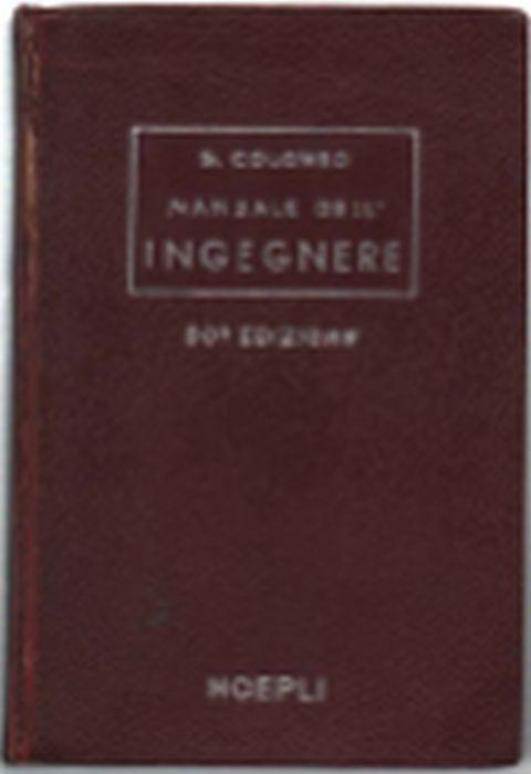Manuale Dell'ingegnere Civile E Industriale - Giuseppe Colombo - copertina
