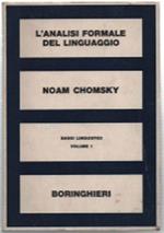 Saggi Linguistici. L'analisi Formale Del Linguaggio. Volume 1