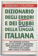 Dizionario Degli Errori E Dei Dubbi Della Lingua Italiana. Uno Strumento Prez..