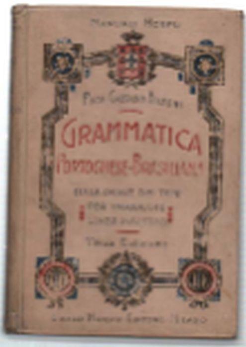 Grammatica Ed Esercizi Pratici Della Lingua Portoghese - Brasiliana Col Testo.. - Gaetano Frisoni - copertina