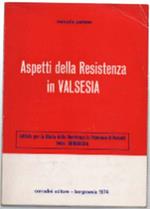 Aspetti Della Resistenza In Valsesia