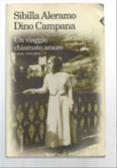 Un Viaggio Chiamato Amore. Lettere 1916-1918 - Sibilla Aleramo - copertina