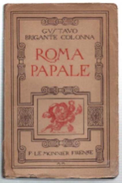 Roma Papale. Storia E Leggende - Gustavo Brigante Colonna - copertina