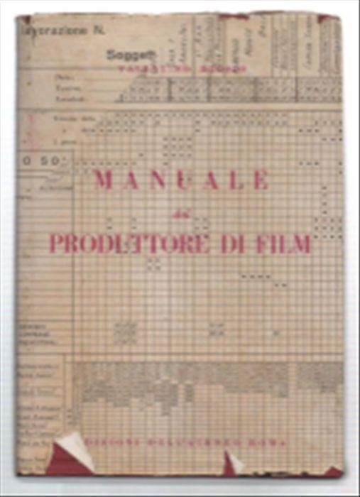 Manuale Del Produttore Di Film - Valentino Brosio - copertina