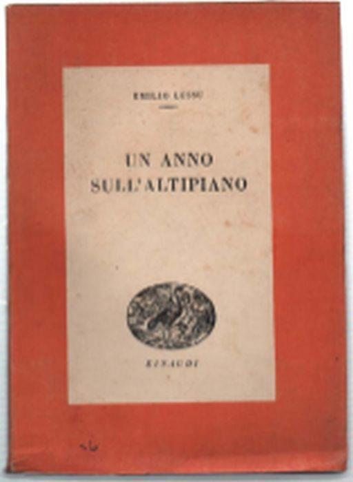 Un Anno Sull'altipiano - Emilio Lussu - copertina