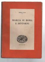 Marcia Su Roma E Dintorni