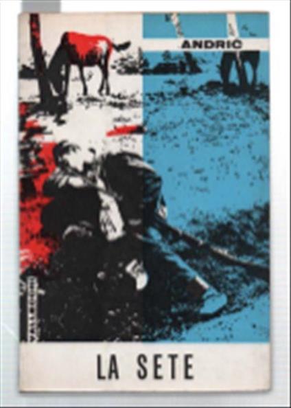 La Sete - Ivo Andríc - copertina