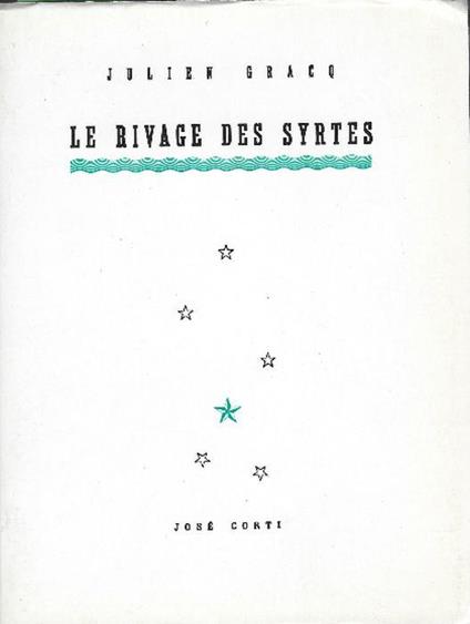 Le Rivage Des Syrtes - Julien Gracq - copertina