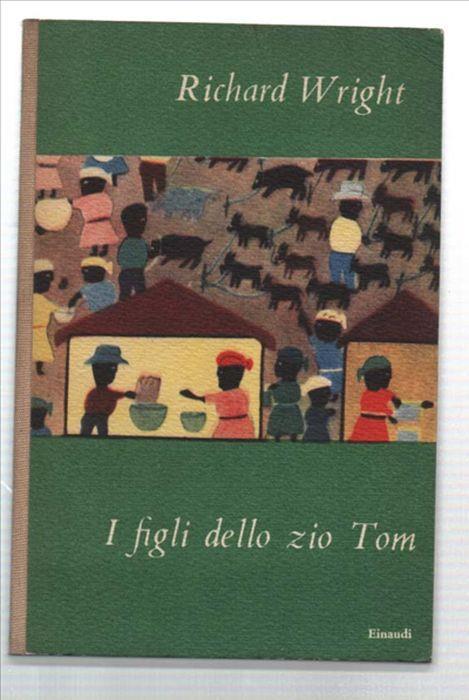 I Figli Dello Zio Tom - Richard Wright - copertina