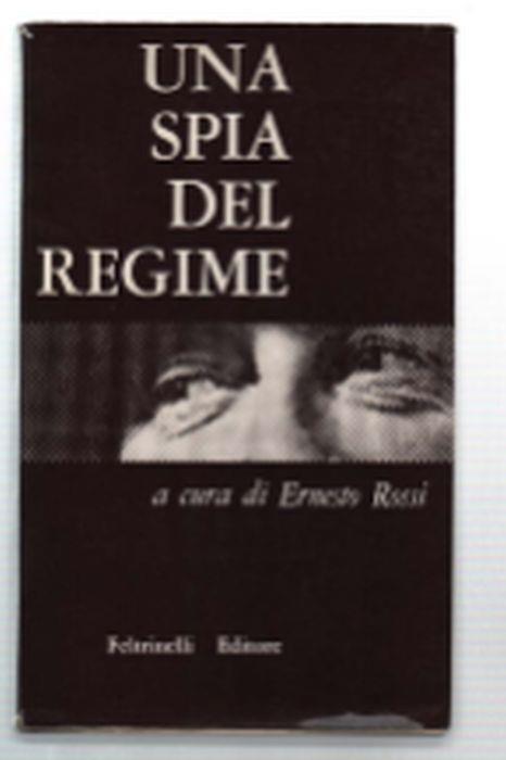 Una Spia Del Regime - Ernesto Rossi - copertina