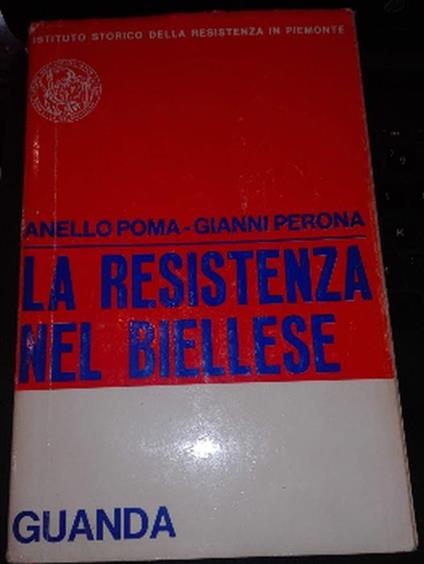 La Resistenza Nel Biellese - Gianni Perona - copertina
