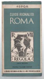 Guide Rionali Di Roma - Rione Vii - Regola, Parte Seconda