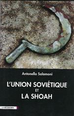 L' union Sovietique Et La Shoah