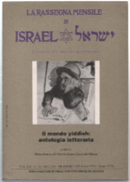 La Rassegna Mensile Di Israel. Il Mondo Yiddish: Antologia Letteraria Vol. Lx.. - Elèna Mortara Di Veroli - copertina