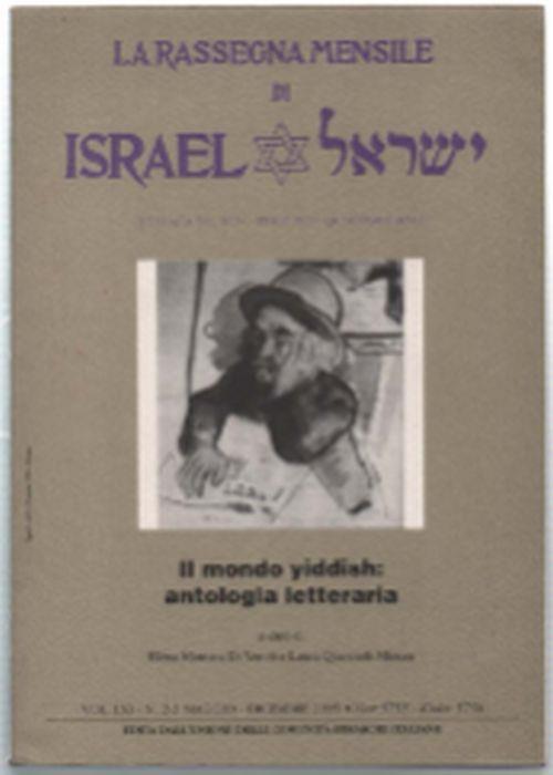 La Rassegna Mensile Di Israel. Il Mondo Yiddish: Antologia Letteraria Vol. Lx.. - Elèna Mortara Di Veroli - copertina
