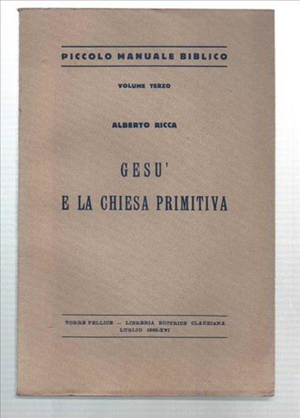 Gesù E La Chiesa Primitiva - Alberto Ricci - copertina