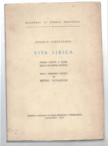 Vita Lirica. Poesie Scelte E Scene Della Tragedia Digenis - Angelo Siciliano - copertina