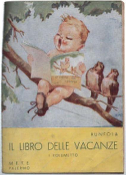 Il Libro Delle Vacanze. I Volumetto - C. Rubiola - copertina