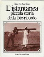 L' istantanea Piccola Storia Della Foto-Ricordo