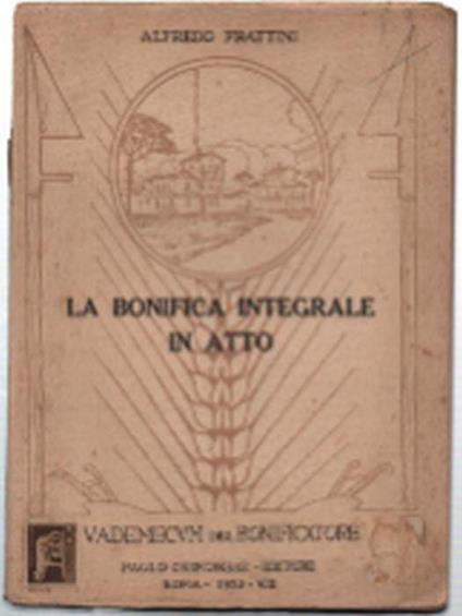 La Bonifica Integrale In Atto - copertina
