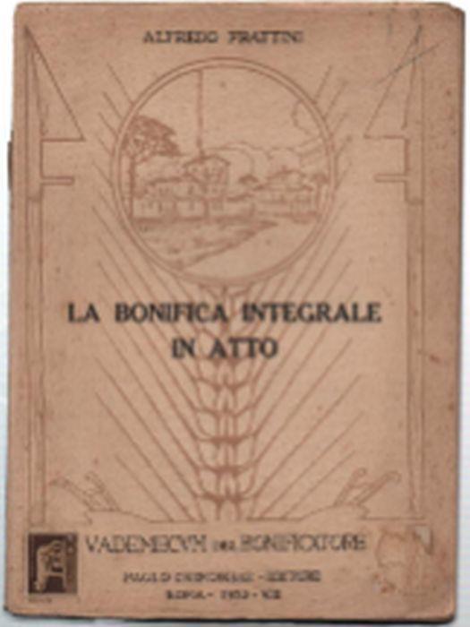 La Bonifica Integrale In Atto - copertina