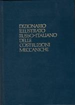 Dizionario Illustrato Russo - Italiano Delle Costruzioni Meccaniche
