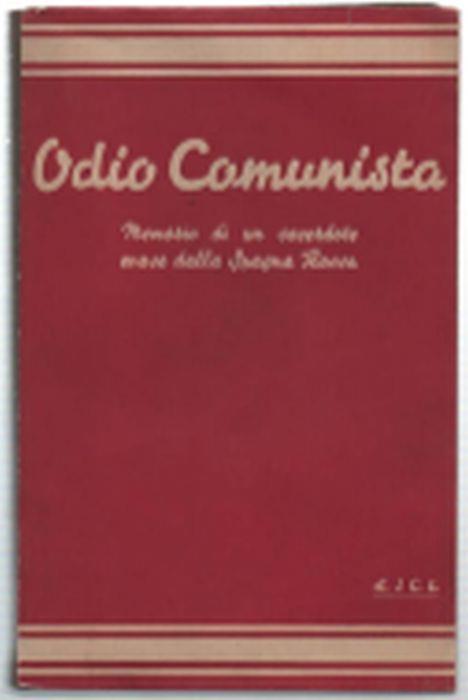 Odio Comunista. Memorie Di Un Sacerdote Evaso Dalla Spagna Rossa - copertina
