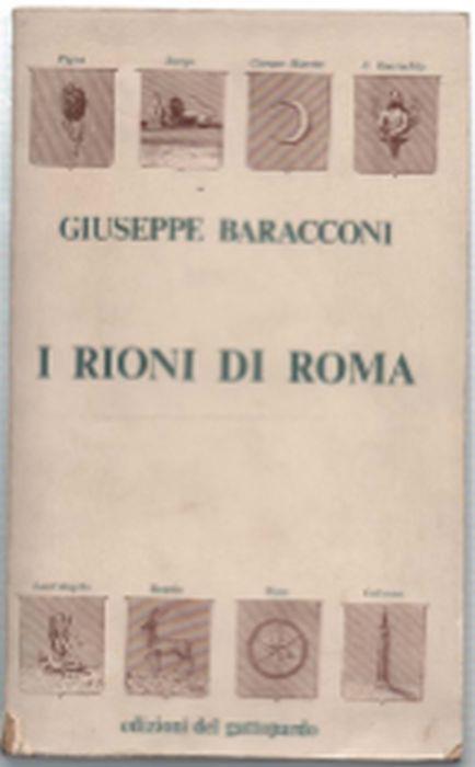 I Rioni Di Roma - Giuseppe Baracconi - copertina