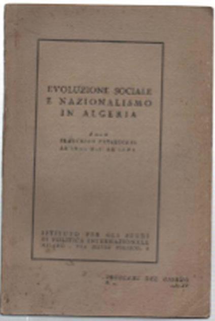 Evoluzione Sociale E Nazionalismo In Algeria - Francesco Cataluccio - copertina