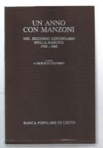 Un Anno Con Manzoni Nel Secondo Centenario Della Nascita 1785-1985