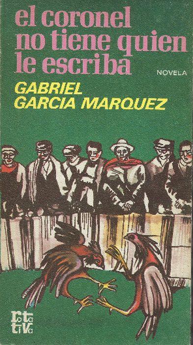 El Coronel No Tiene Quien Le Escriba - Gabriel García Márquez - copertina