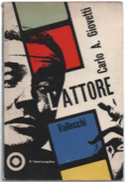 L' attore - Carlo A. Giovetti - copertina