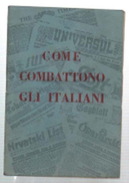 Come Combattono Gli Italiani - Asvero Gravelli - copertina