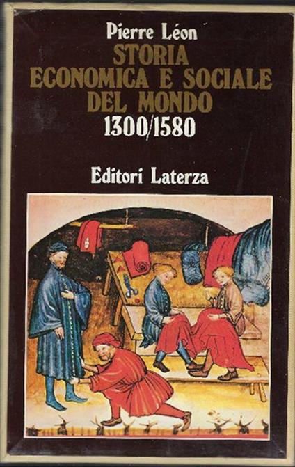 Storia Economica E Sociale Del Mondo - Pierre Leon - copertina