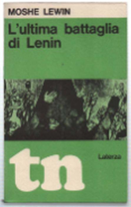L' ultima Battaglia Di Lenin - Moshe Lewin - copertina
